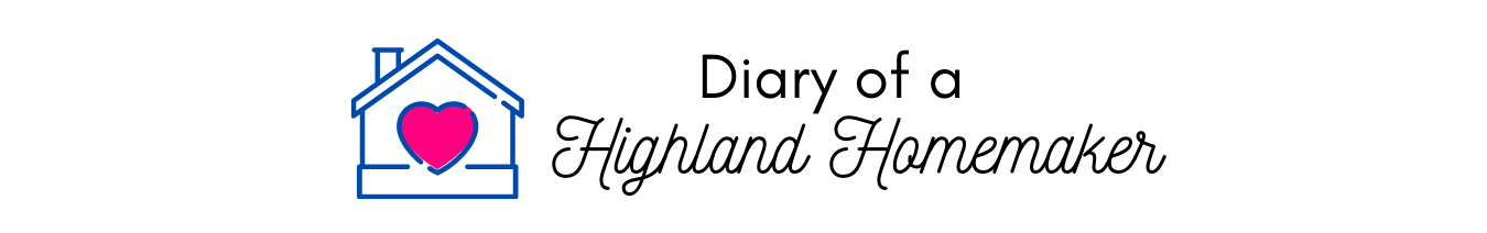 Diary of a Highland Homemaker